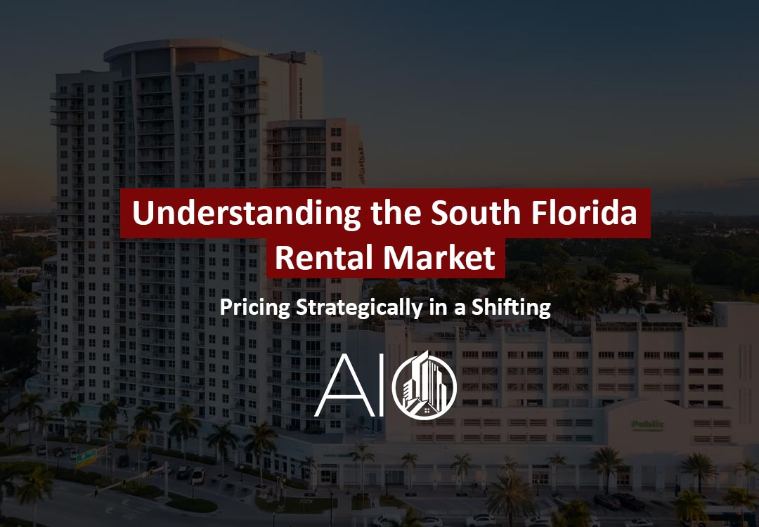 South Florida rental market insights