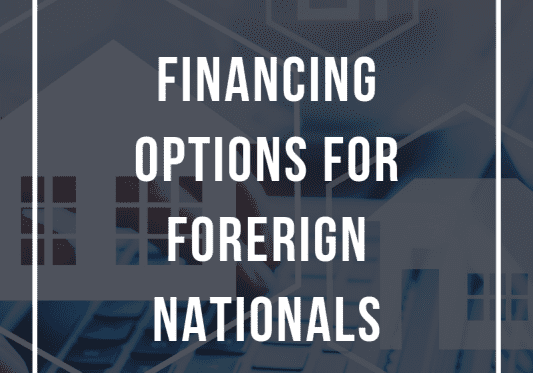 Real estate financing for foreigners